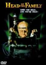 Horror History: Friday, November 29, 1996: Head of the Family was released direct-to-video