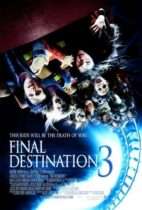 Horror History: Friday, February 10, 2006: Final Destination 3 was released in theaters