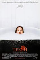 Horror History: Friday, January 19, 2007: Teeth was released in theaters
