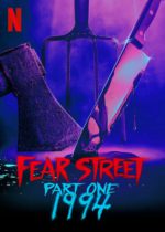 Friday, July 2, 2021: Fear Street Part 1: 1994 Premieres Today on Netflix