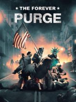 Friday, July 2, 2021: The Forever Purge Premieres Today in Theaters