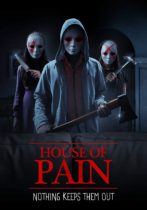 House Of Pain (2018) Available June 22
