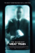 Horror History: Friday, August 1, 2008: The Midnight Meat Train was released in theaters