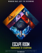 Friday, July 16, 2021: Escape Room: Tournament of Champions Premieres Today in Theaters