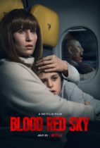Friday, July 23, 2021: Blood Red Sky Premieres Today on Netflix