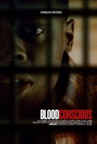 Friday, August 20, 2021: Blood Conscious Premieres Today on VOD