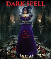 Dark Spell (2021) Available July 6