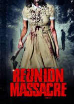 Reunion Massacre (2014) Available July 20