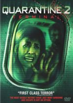 Horror History: Tuesday, August 2, 2011: Quarantine 2: Terminal was released direct-to-video