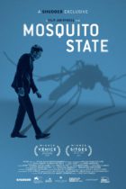 Thursday, August 26, 2021: Mosquito State Premieres Today on Shudder