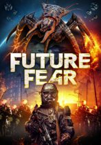 Future Fear (2021) Available August 10