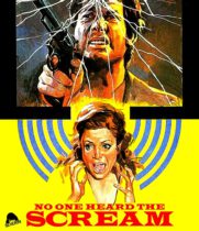 No One Heard The Scream (1973) Available August 24
