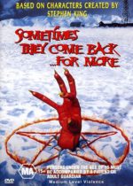Sometimes They Come Back…For More (1998) (Import) Available August 6