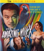 The Amazing Mr. X (1948) (The Film Detective Special Edition) Available October 5