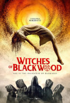 Tuesday, September 7, 2021: Witches of Blackwood Premieres Today on VOD