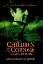 Horror History: Tuesday, October 19, 1999: Children of the Corn 666: Isaac’s Return was released direct-to-video