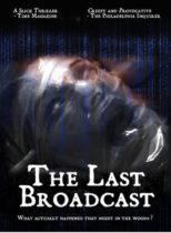Horror History: Friday, October 23, 1998: The Last Broadcast was released in theaters