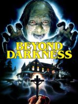 Beyond Darkness (1990) Available October 26