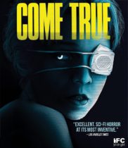 Come True (2020) Available November 2