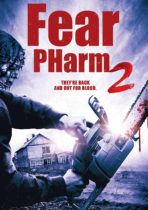 Fear Pharm 2 (2021) Available October 19