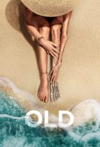 Old (2021) Available October 19