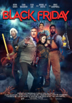 Friday, November 19, 2021: Black Friday Premieres Today in Theaters