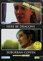 Here Be Dragons / Suburban Coffin (Double Feature) Available November 23