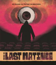 The Last Matinee (2020) Available November 30