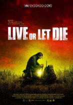 Tuesday, January 18, 2022: Live or Let Die Premieres Today on VOD