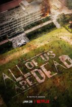 Friday, January 28, 2022: “All of Us Are Dead” Premieres Today on Netflix