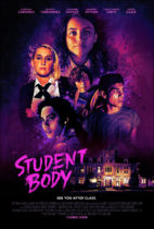 Tuesday, February 8, 2022: Student Body Premieres Today on VOD