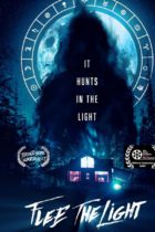Tuesday, February 15, 2022: Flee the Light Premieres Today on VOD