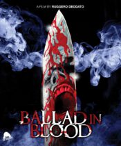 Ballad in Blood (2016) (Special Edition) Available March 29