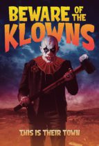 Beware of the Klowns (2015) Available February 8