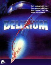 Delirium (1987) (Special Edition) Available January 25