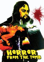 Horror From the Tomb (1973) (aka Horror Rises From the Tomb) Available February 8