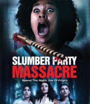 Slumber Party Massacre (2021) Available February 1