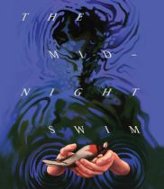The Midnight Swim (2014) Available February 22