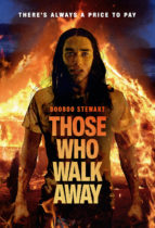 Friday, February 11, 2022: Those Who Walk Away Premieres Today on VOD