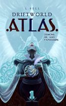Driftworld Atlas (Feathers’ 1): Demons, HR, and Papersnips Available February 13