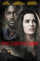 Friday, February 18, 2022: Incarnation Premieres Today in Theaters and on VOD