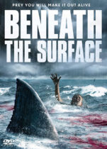 Tuesday, March 1, 2022: Beneath the Surface Premieres Today on VOD