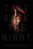 Friday, March 4, 2022: Take Back the Night Premieres Today on VOD