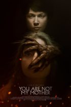 Friday, March 25, 2022: You Are Not My Mother Premieres Today in Theaters and on VOD