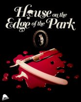 House at the Edge of the Park (1980) (3-Disc Limited Edition) Available March 29