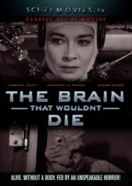 The Brain That Wouldn’t Die (1962) Available February 15