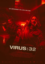Thursday, April 21, 2022: Virus: 32 Premieres Today on Shudder