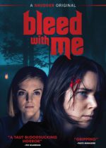 Bleed With Me (2020) Available April 19