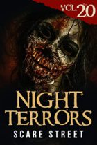 Night Terrors Vol. 20 (Short Horror Stories Anthology) by Scare Street Available April 30