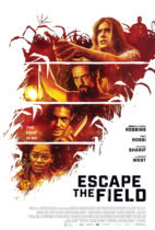 Friday, May 6, 2022: Escape The Field Premieres Today on VOD
